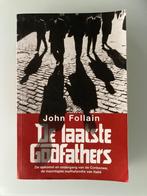 BOEK: DE LAATSTE GODFATHERS, Livres, Thrillers, Comme neuf, Europe autre, Enlèvement, John Follain