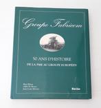 Groupe Fabricom. 50 ans d’histoire. De la PME au groupe euro, Utilisé, Enlèvement ou Envoi, Collectif