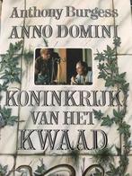 Anno Domini Koninkrijk van het Kwaad, Gelezen, Ophalen of Verzenden, Anthony Burgess