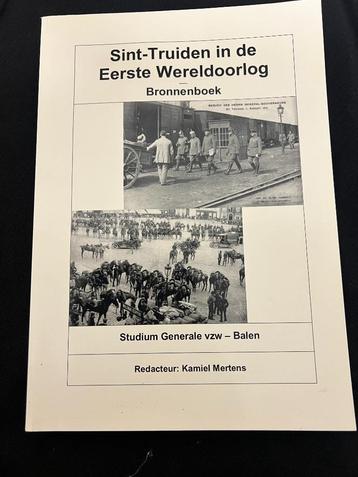 Sint-Truiden in de Eerste Wereldoorlog. beschikbaar voor biedingen