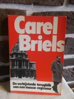 Carel Briels, Boeken, Ophalen of Verzenden, Gelezen