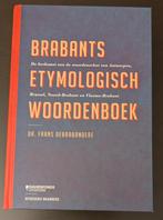 Frans Debrabandere - Brabants Etymologisch Woordenboek, Boeken, Frans Debrabandere, Nederlands, Ophalen of Verzenden, Zo goed als nieuw