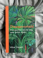 Diepgeworteld, Ophalen of Verzenden, Zo goed als nieuw, Alice vincent