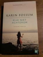 Karin Fossum - Kijk niet achterom, Boeken, Ophalen of Verzenden, Zo goed als nieuw, Karin Fossum
