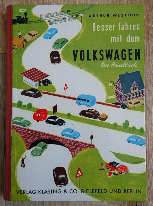 Besser fahren mit dem Volkswagen boek Westrup 1954, Boeken, Auto's | Boeken, Zo goed als nieuw, Volkswagen, Ophalen of Verzenden
