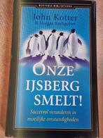 Onze ijsberg smelt John kotter, Ophalen of Verzenden