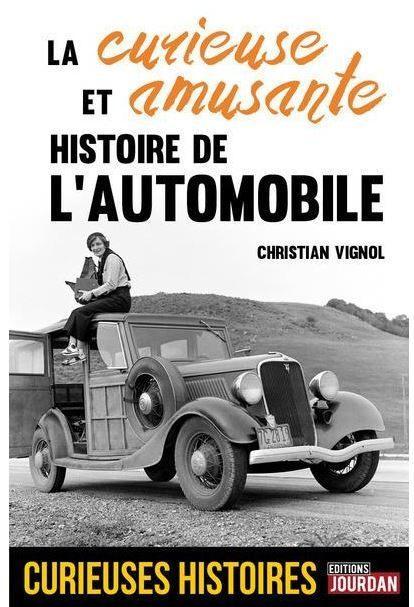 La curieuse et amusante histoire de l'automobile - NEUF, Boeken, Auto's | Boeken, Nieuw, Algemeen, Ophalen of Verzenden