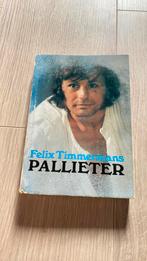 Felix Timmermans - Pallieter, Livres, Enlèvement ou Envoi, Comme neuf