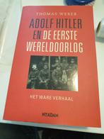 Thomas Weber - Adolf Hitler en de Eerste Wereldoorlog, Ophalen of Verzenden, Zo goed als nieuw, Thomas Weber