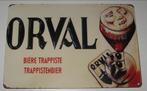 ORVAL BIER : Metalen Bord ORVAL Trappistenbier, Verzamelen, Biermerken, Verzenden, Nieuw, Reclamebord, Plaat of Schild, Overige merken