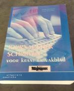 Journalistiek schrijven voor krant en vakblad, Boeken, Ophalen of Verzenden, Gelezen, Hogeschool, Henk Donkers Jaap Wille