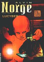 E.O. ALVIN NORGE T3 "Lucyber" (Lamquet) 2002 neuf., Boeken, Stripverhalen, Nieuw, Lamquet, Ophalen of Verzenden, Eén stripboek