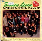 Vinyl, 7"   -   Artiesten Tegen Kanker – Samen Leven, Ophalen of Verzenden, Overige formaten