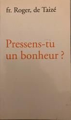Frère Roger de Taizé pressens-tu un bonheur ?, Livres, Enlèvement ou Envoi, Comme neuf