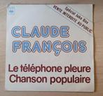 45 tours de Claude François "Le mal aimé "17 ans"., 7 pouces, Pop, Utilisé, Enlèvement ou Envoi