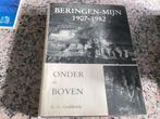 BERINGEN-MIJN. 1907-1982. Onder en boven, Boeken, Geschiedenis | Stad en Regio, Ophalen, 20e eeuw of later, Gelezen