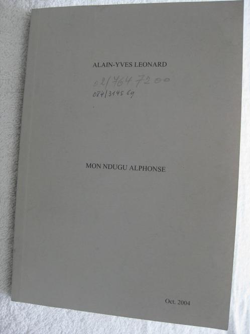 Congo belge – Alain-Yves Léonard – 2004 – rare dédicacé, Livres, Histoire nationale, Utilisé, Enlèvement ou Envoi