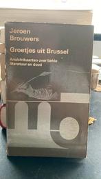 Groetjes uit Brussel - Jeroen Brouwers, Ophalen of Verzenden, Zo goed als nieuw