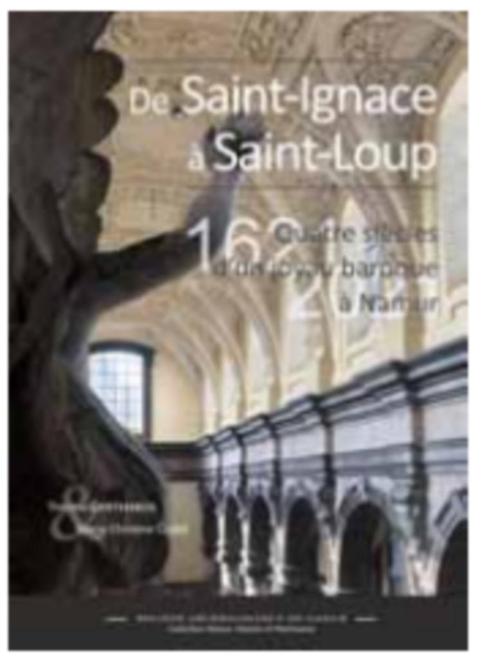 De Saint-Ignace à Saint-Loup. Quatre siècles d’un joyau..., Boeken, Kunst en Cultuur | Beeldend, Nieuw, Overige onderwerpen, Ophalen of Verzenden