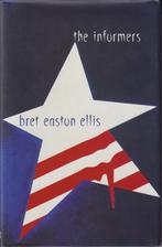 Breat Easton Ellis, The Informers, Comme neuf, Bret Easton Ellis, Europe autre, Enlèvement ou Envoi