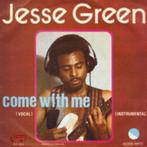 Jesse Green ‎– Come With Me ' 7, Gebruikt, 7 inch, Single, Ophalen of Verzenden