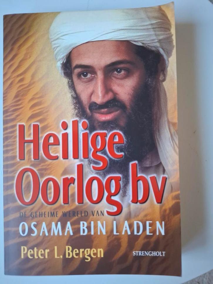 Heilige oorlog – Osama bin Laden (Peter L. Bergen), Boeken, Biografieën, Zo goed als nieuw, Ophalen of Verzenden