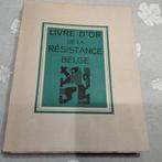 Livre d'or de la Résistance Belge, Livres, Guerre & Militaire, Général, Utilisé, Enlèvement ou Envoi, Deuxième Guerre mondiale