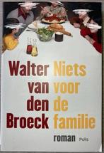 Walter van Broeck - Niets voor de familie, Enlèvement ou Envoi, Walter van Broeck