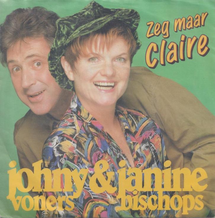 Johny & Janine – Zeg maar Claire / Adieu Belgiekske Adieu -, Cd's en Dvd's, Vinyl Singles, Gebruikt, Single, Nederlandstalig, 7 inch