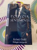 Pouvoir et sentiments  - Kristi Gold Triologie intégrale, Livres, Romans