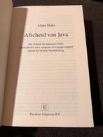 Afscheid van Java - Arjan Hoks, Arjan Hoks, Ophalen of Verzenden, Zo goed als nieuw, 20e eeuw of later