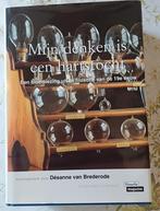 Mijn Denken Is Een Hartstocht - Bloemlezing uit de filosofie, Désanne van Brederode, Ophalen of Verzenden, Zo goed als nieuw, Algemeen