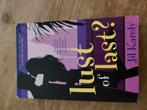J. Karoly - Lust of last?, Ophalen of Verzenden, Gelezen, J. Karoly