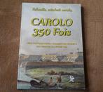 Carolo 350 fois - Charleroi, Enlèvement ou Envoi, Utilisé