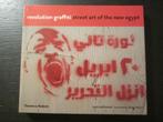 Revolution Graffiti  -Street Art Of The New Egypt-, Boeken, Ophalen of Verzenden