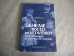 Geheime routes en netwerken WO2Joodse kinderen op de vlucht, Tweede Wereldoorlog, Joost Loncin, Ophalen of Verzenden, Zo goed als nieuw
