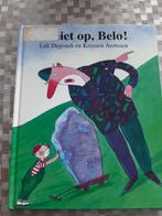 Kinderboek - Schiet op, Belo!, Fiction général, Enlèvement, Utilisé