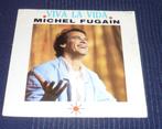 18. Vinyle 45 tours de Michel Fugain : "Viva la Vida" 1986, Cd's en Dvd's, Ophalen of Verzenden, Gebruikt