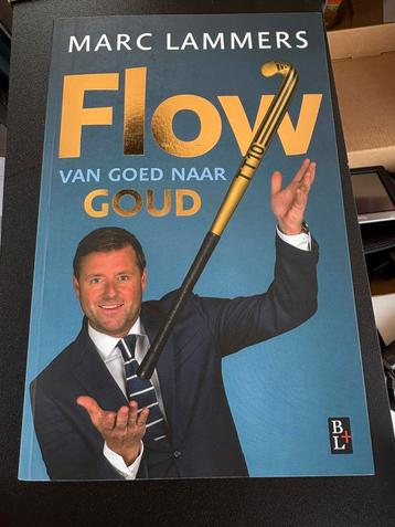 Flow van goed naar goud - Marc Lammers beschikbaar voor biedingen
