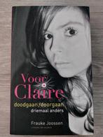 Frauke Joossen - Voor Claire, Ophalen of Verzenden, Zo goed als nieuw, Frauke Joossen