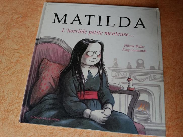 MATILDA - L'Horrible Petite Menteuse..., Boeken, Kinderboeken | Jeugd | 10 tot 12 jaar, Zo goed als nieuw, Fictie, Ophalen of Verzenden