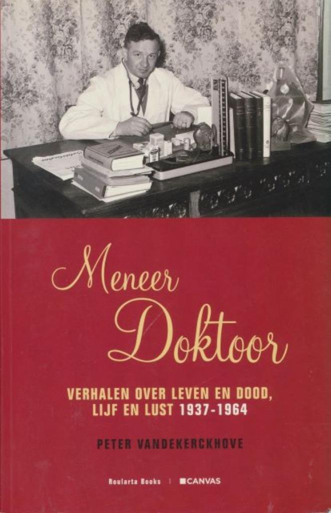 (b158) Meneer Doktoor, Boeken, Literatuur, Gelezen, Verzenden