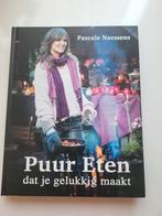 Pascale Naessens - Puur eten dat je gelukkig maakt, Enlèvement ou Envoi, Comme neuf, Pascale Naessens