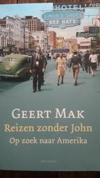 Geert Mak - Reizen zonder John, Geert Mak, Ophalen of Verzenden, Nederland