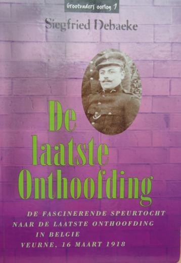 De laatste onthoofding. De fascinerende speurtocht naar de l beschikbaar voor biedingen