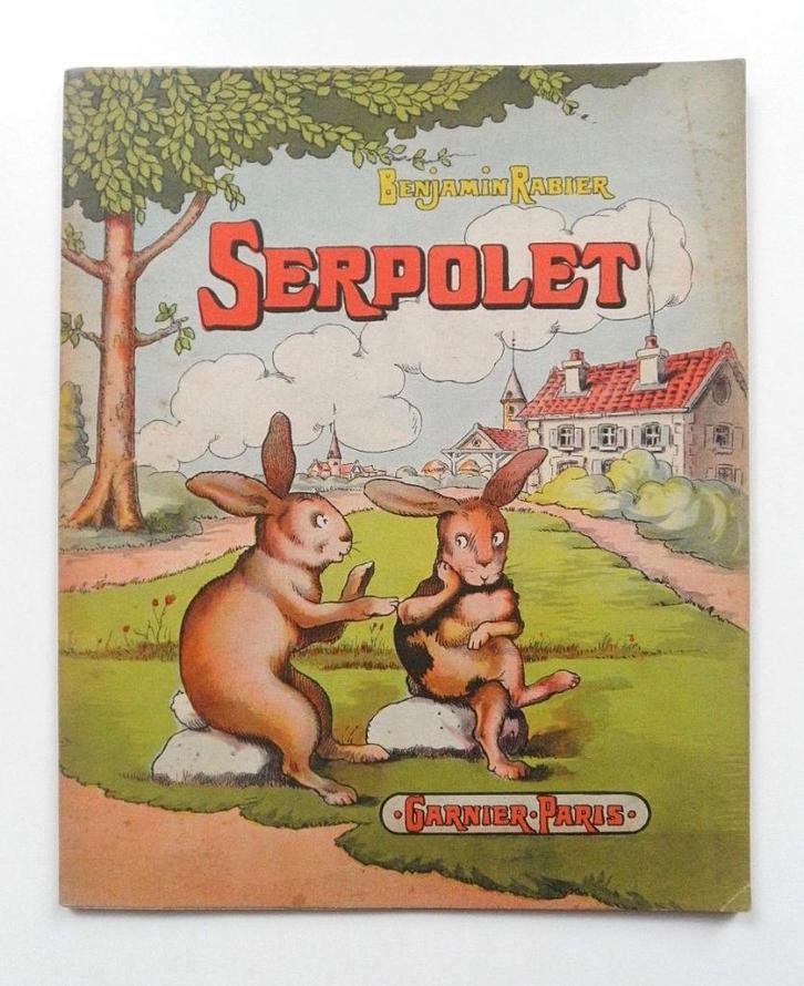 Benjamin Rabier - Serpolet EO 1941 - Garnier Paris, Boeken, Sprookjes en Fabels, Gelezen, Ophalen