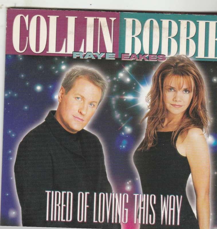 CD single - Collin Raye & Bobbie Eakes - Tired Of Loving, CD & DVD, CD Singles, 1 single, Enlèvement ou Envoi, Comme neuf, Pop