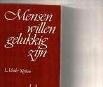 Mensen willen gelukkig zijn  l. Vander kerken 175 blz, Enlèvement ou Envoi, Comme neuf