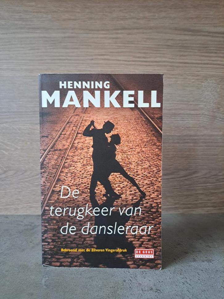 Henning Mankell - De terugkeer van de dansleraar, Boeken, Detectives, Gelezen, Ophalen of Verzenden