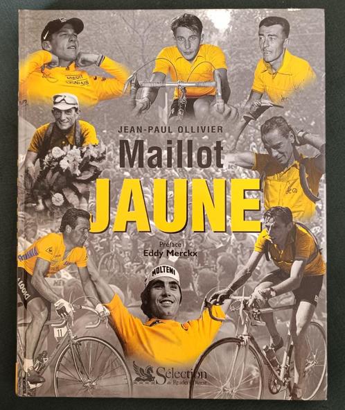 Maillot Jaune : Jean Paul Ollivier  : GRAND FORMAT, Livres, Livres de sport, Utilisé, Course à pied et Cyclisme, Enlèvement ou Envoi